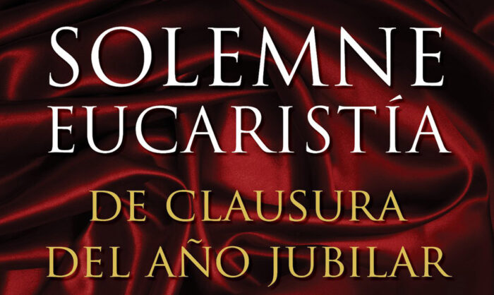 Solemne Eucaristía de Clausura del Año Jubilar Titular